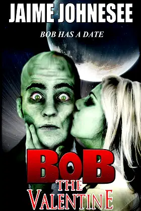 Bob the Valentine (Bob the Zombie Book 3) poster
