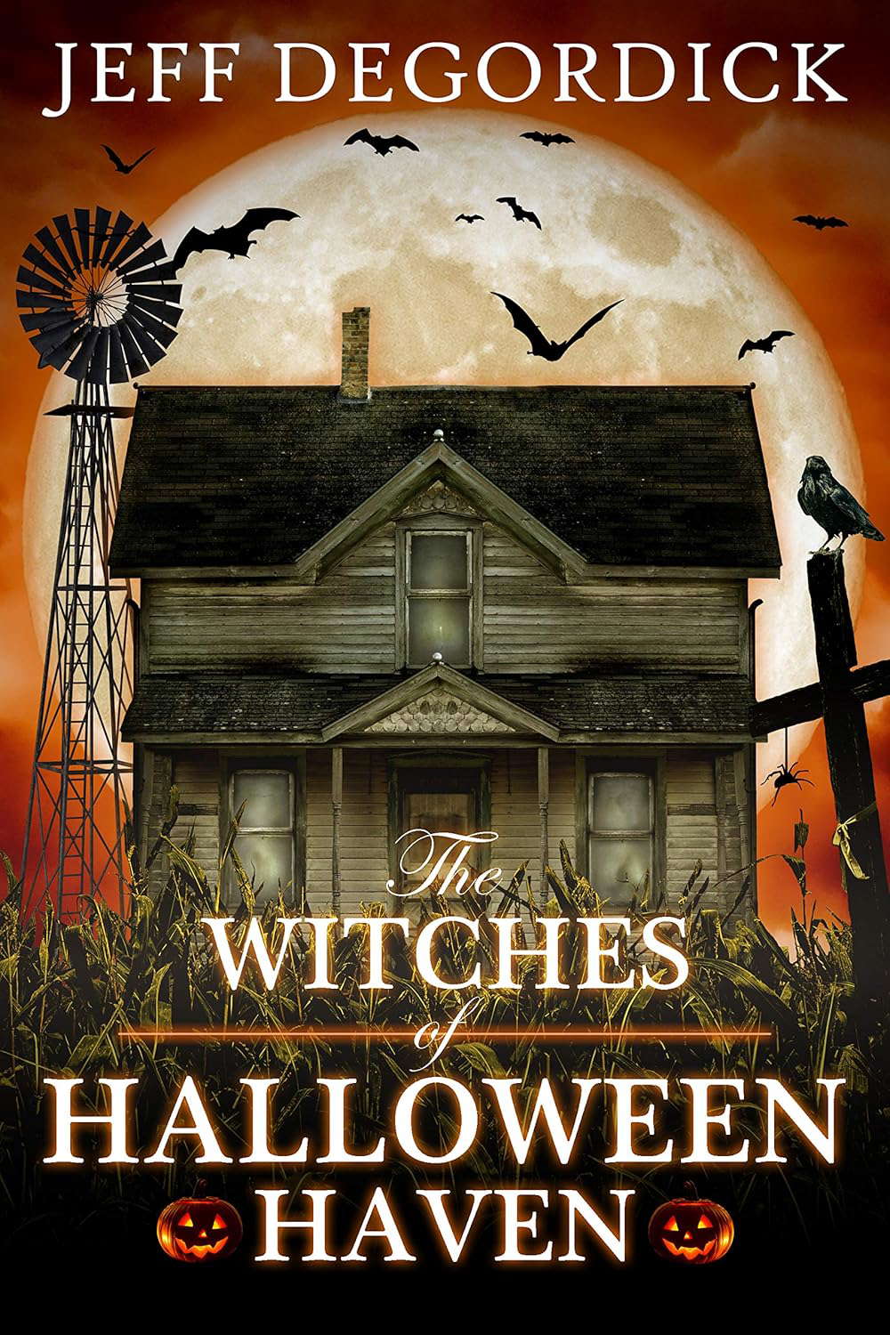The Witches of Halloween Haven (Halloween of Horrors Book 2) poster