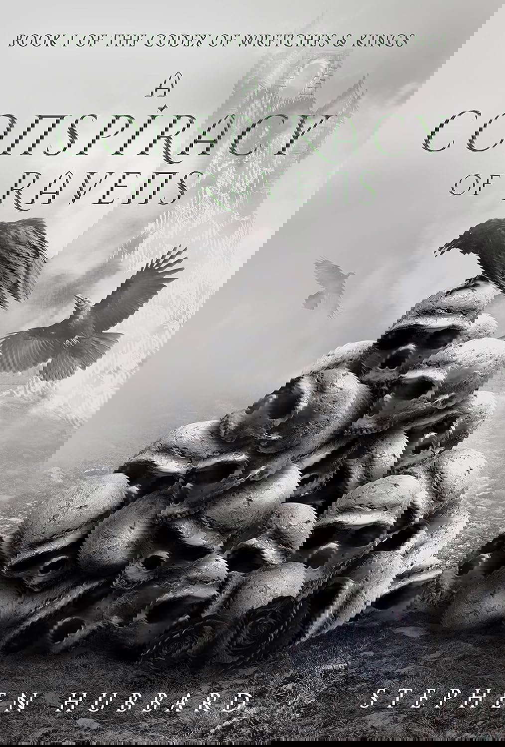 A Conspiracy of Ravens (The Codex of Wretches & Kings Book 1) poster