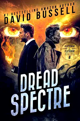 Dread Spectre: A Supernatural Thriller (Spectral Detective Book 6) poster