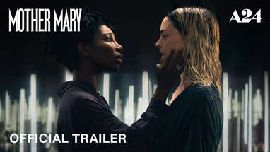Mother Mary | Official Trailer HD | A24 poster