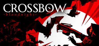 CROSSBOW: Bloodnight capsule