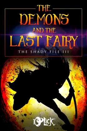 The Demons and The Last Fairy (The Shady File) poster