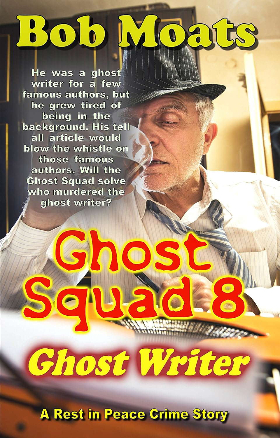 Ghost Squad 8 - Ghost Writer (Ghost Squad Rest in Peace) poster