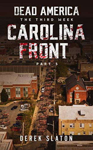 Dead America - Carolina Front Pt. 5 (Dead America - The Third Week) poster
