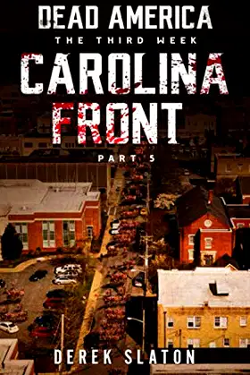 Dead America - Carolina Front Pt. 5 (Dead America - The Third Week) poster