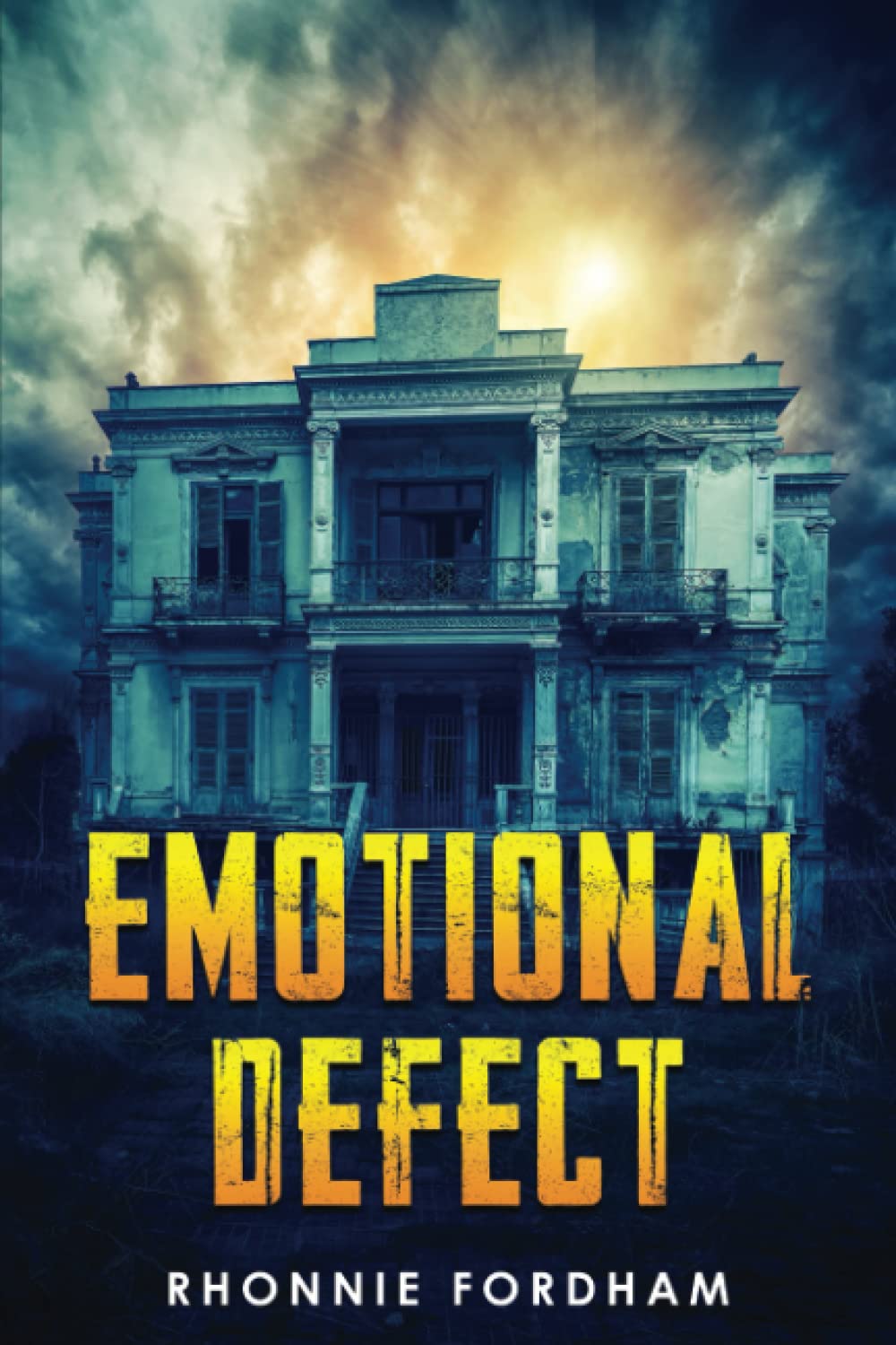 Emotional Defect: A Novel By Rhonnie Fordham poster