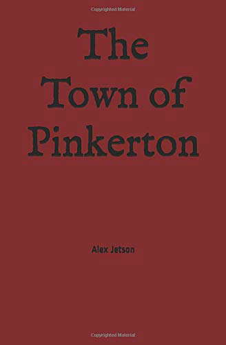 The Town of Pinkerton poster