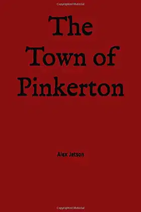 The Town of Pinkerton poster