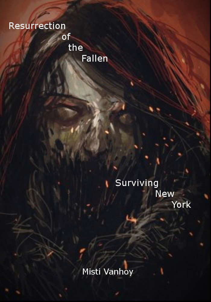 Resurrection of the Fallen: Surviving New York poster