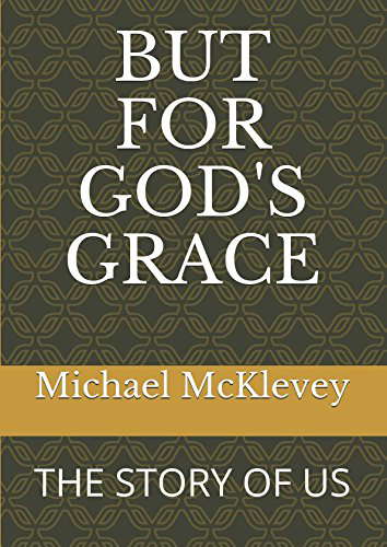 BUT FOR GOD'S GRACE: THE STORY OF US (CAPTIVITY) poster