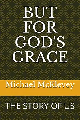 BUT FOR GOD'S GRACE: THE STORY OF US (CAPTIVITY) poster