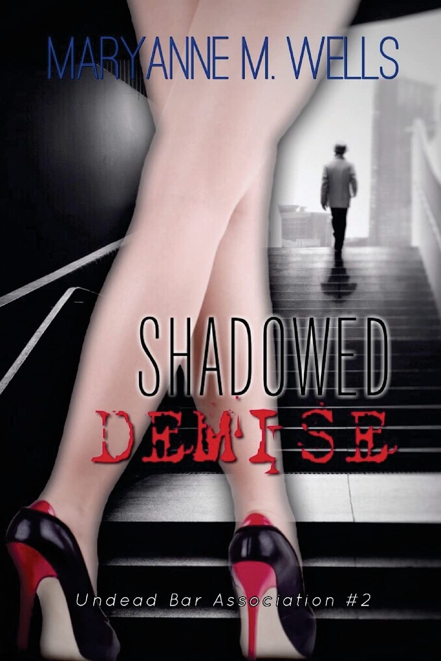 Shadowed Demise: Undead Bar Association Book 2 poster