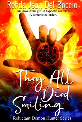They All Died Smiling (Reluctant Demon Hunter) poster
