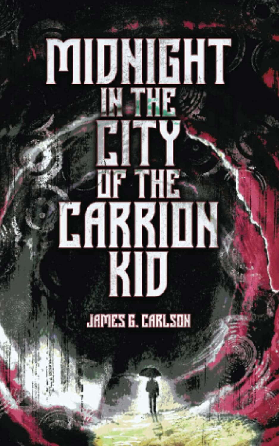 Midnight in the City of the Carrion Kid poster
