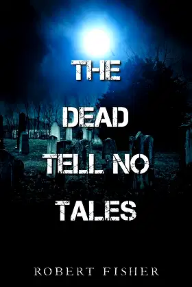 The Dead Tell No Tales poster