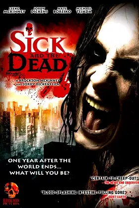 Sick and the Dead poster
