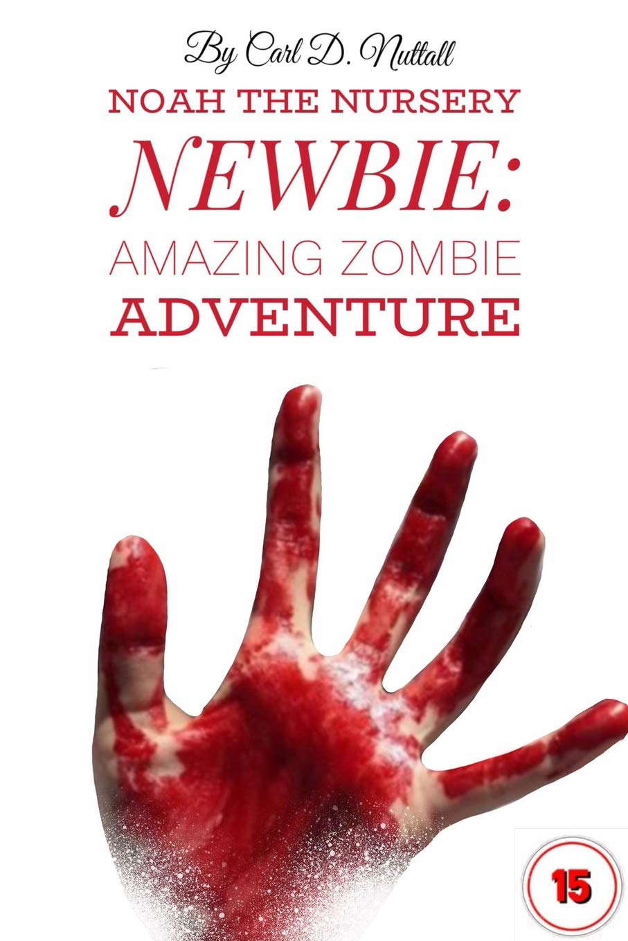 Noah The Nursery Newbie: Amazing Zombie Adventure poster