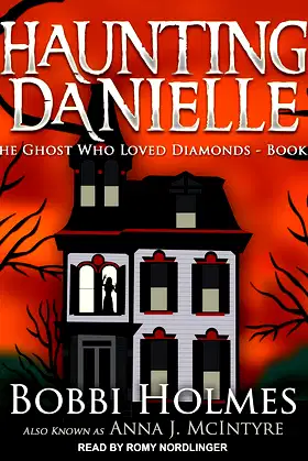 The Ghost Who Loved Diamonds (Haunting Danielle) poster