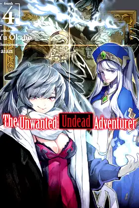 The Unwanted Undead Adventurer: Volume 4 poster