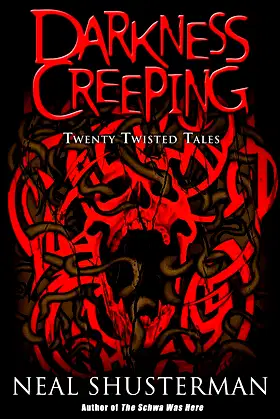 Darkness Creeping: Twenty Twisted Tales poster