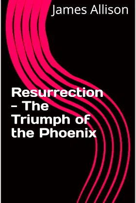 Resurrection - The Triumph of the Phoenix (Blackstone Book 3) poster