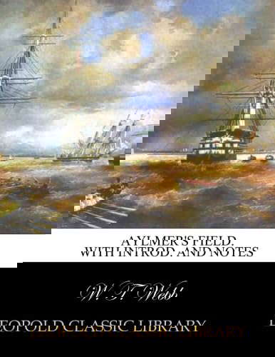 Aylmer's field. With introd. and notes poster