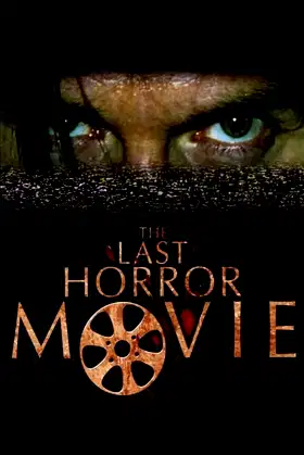 The Last Horror Movie poster