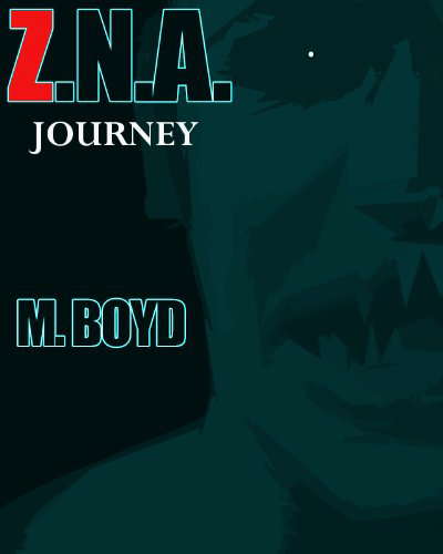ZNA: Journey (Z.N.A. Book 2) poster