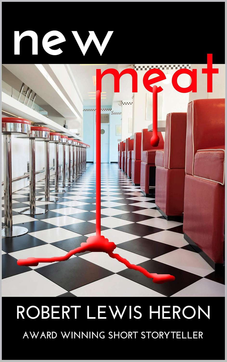 NEW MEAT: Kindle Books Horror poster