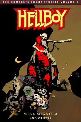 Hellboy: The Complete Short Stories Volume 1 poster