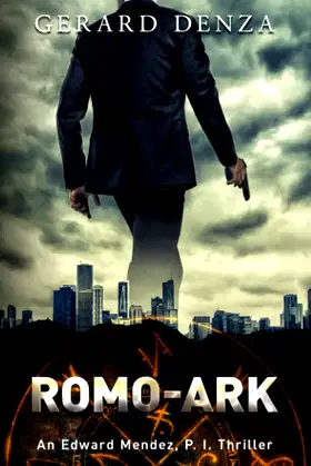 Romo-Ark: An Edward Mendez, P. I. Thriller poster