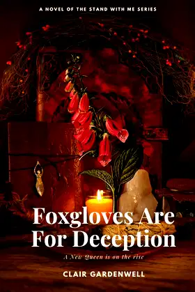 Foxgloves Are For Deception (Stand With Me Book 1) poster