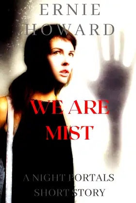 We Are Mist: A Night Portals Short Story (Season 2) poster
