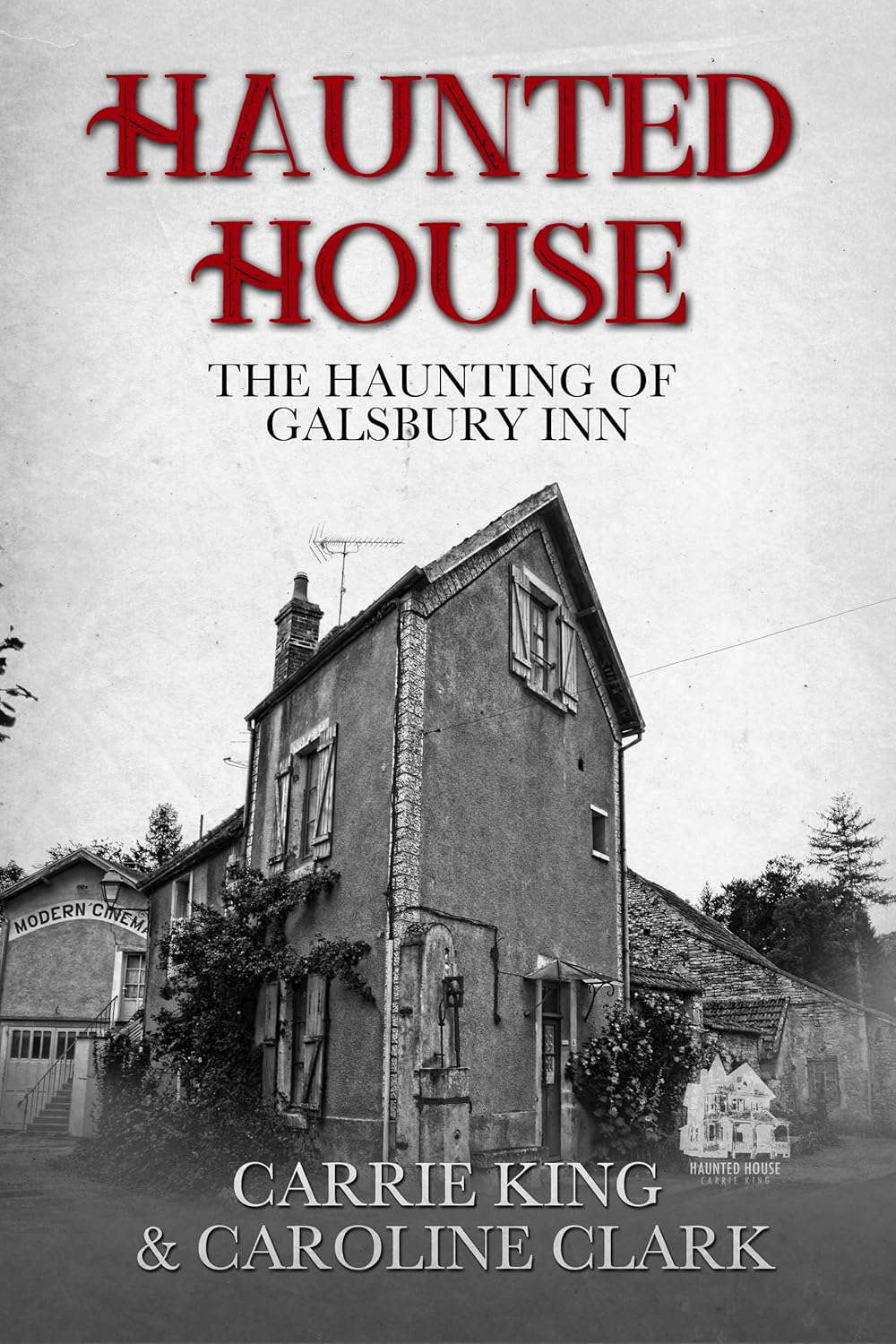 The Haunting of Galsbury Inn: Haunted House poster