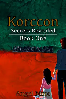 Korccon Secrets Revealed - Book One poster