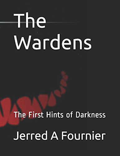 The Wardens: The First Hints of Darkness poster