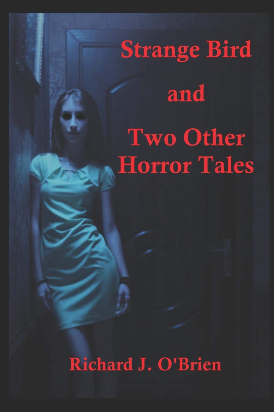 Strange Bird and Two Other Horror Tales poster