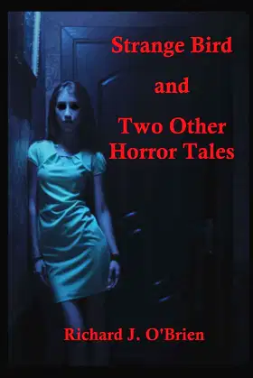 Strange Bird and Two Other Horror Tales poster