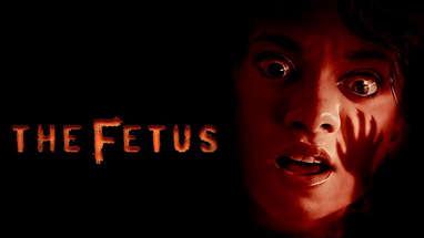 The Fetus | Official Trailer | Horror Brains poster