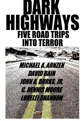 Dark Highways: Five Road Trips into Terror poster