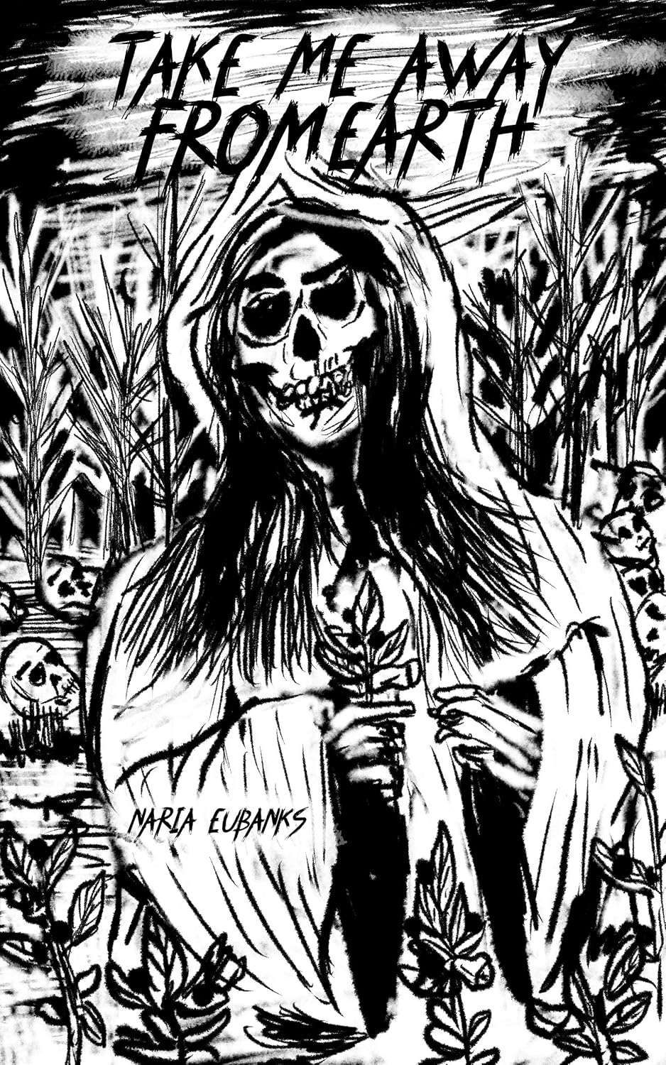 Take Me Away From Earth: Macabre Tales and Horror poster