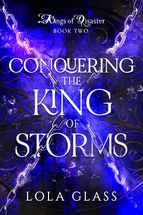 Conquering the King of Storms (Kings of Disaster Book 2) poster