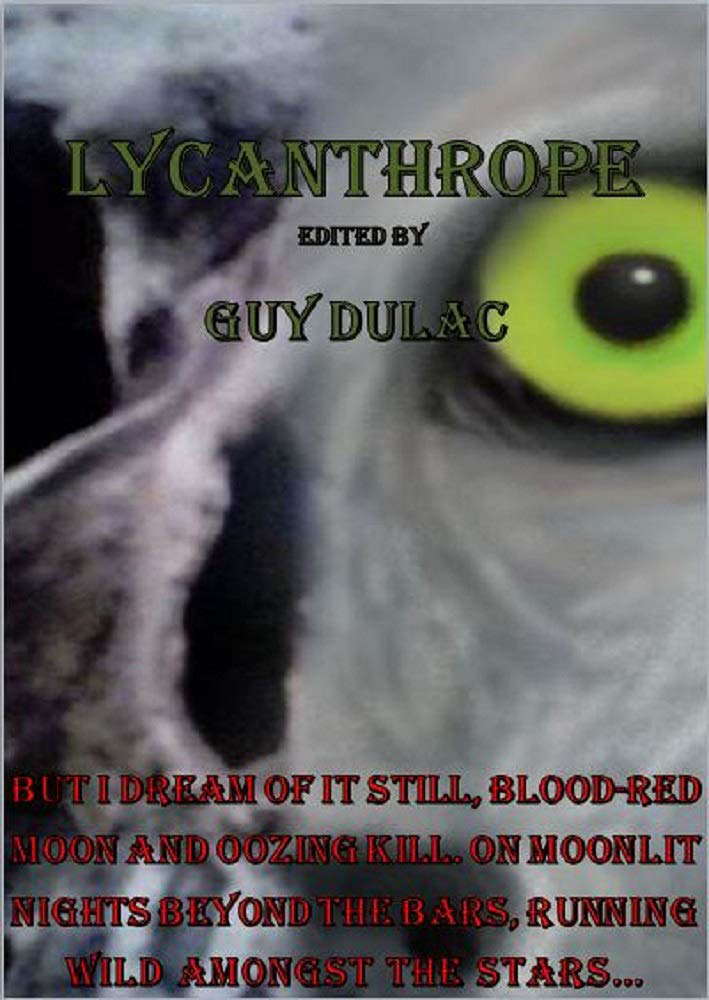 Lycanthrope: Tales of Horror, the Macabre, and other Curios. poster