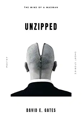 Unzipped: The Mind of a Madman: Black & White Edition poster
