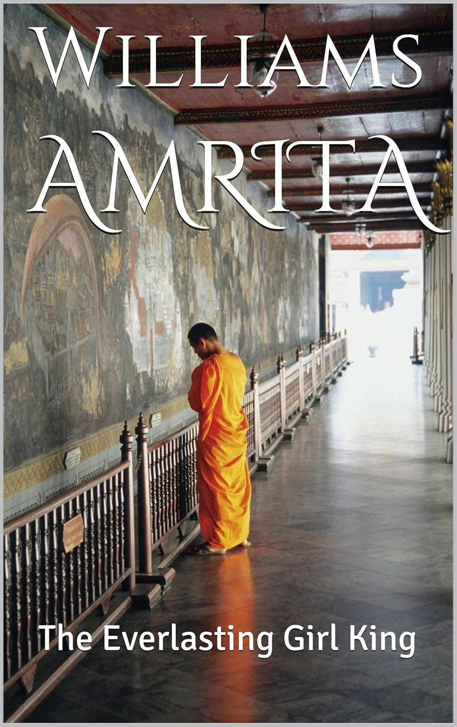 Amrita: The Everlasting Girl King (Mah's fallen Legacy Book 1) poster