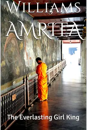 Amrita: The Everlasting Girl King (Mah's fallen Legacy Book 1) poster