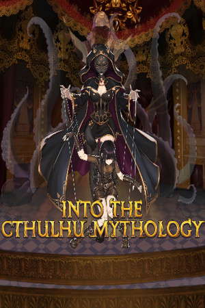 INTO THE CTHULHU MYTHOLOGY poster