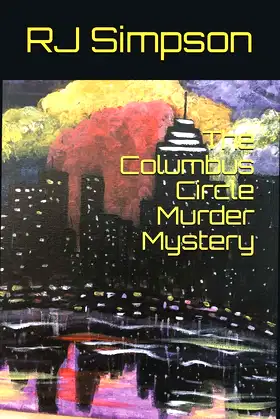 The Columbus Circle Murder Mystery poster