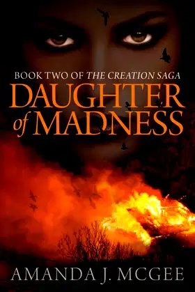 Daughter of Madness (The Creation Saga) poster
